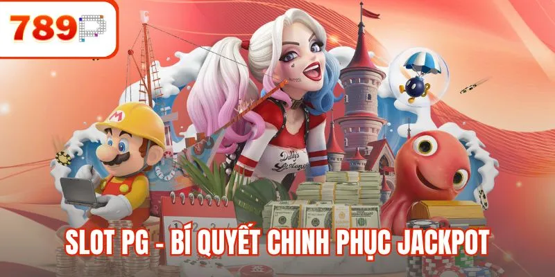 Slot PG - Bí Quyết Chinh Phục Jackpot Từ Vòng Quay Đầu Tiên